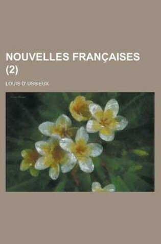 Cover of Nouvelles Francaises (2 )