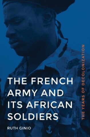 Cover of The French Army and Its African Soldiers