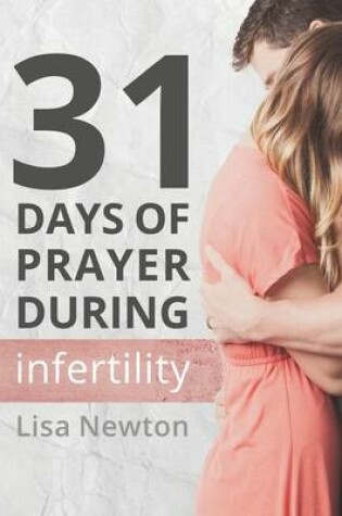 Cover of 31 Days of Prayer During Infertility