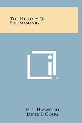 Book cover for The History of Freemasonry
