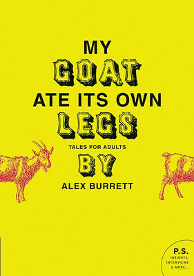 Cover of Selections from My Goat Ate Its Own Legs, Volume Two