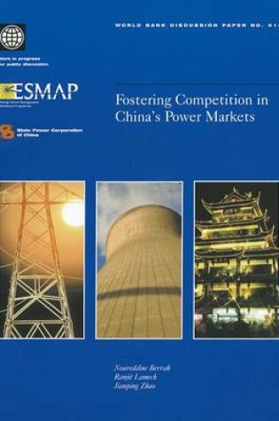 Cover of Fostering Competition in China's Power Markets