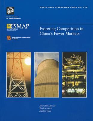 Book cover for Fostering Competition in China's Power Markets