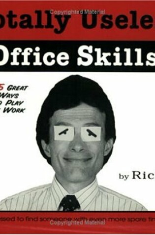 Cover of Totally Useless Office Skills