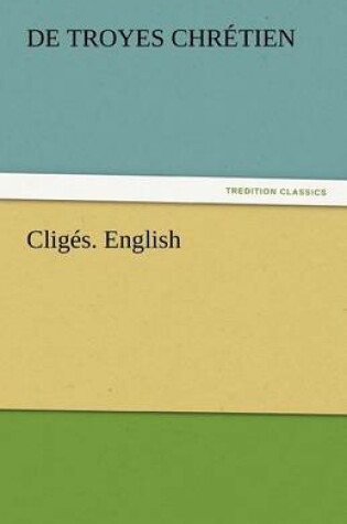 Cover of Cliges. English