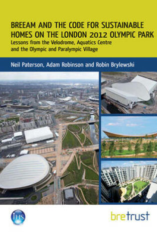 Cover of BREEAM and the Code for Sustainable Homes on the London 2012 Olympic Park