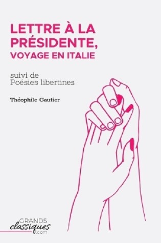 Cover of Lettre � la Pr�sidente, voyage en Italie