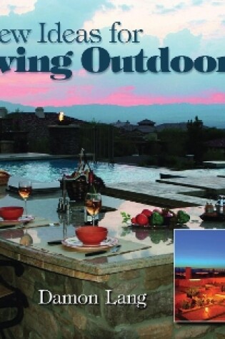 Cover of New Ideas for Living Outdoors