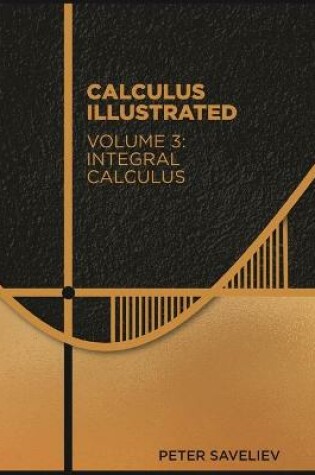 Cover of Calculus Illustrated. Volume 3