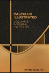 Book cover for Calculus Illustrated. Volume 3