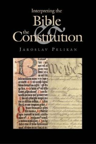 Cover of Interpreting the Bible & the Constitution