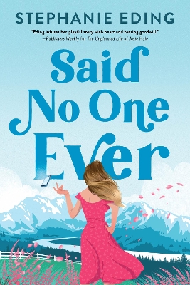 Book cover for Said No One Ever