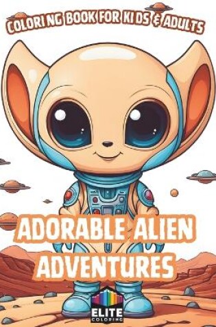 Cover of Adorable Alien Adventures