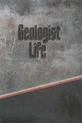 Cover of Geologist Life