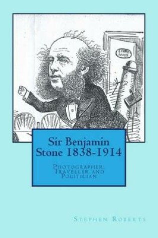 Cover of Sir Benjamin Stone 1838-1914