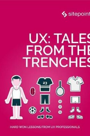 Cover of Ux: Tales from the Trenches