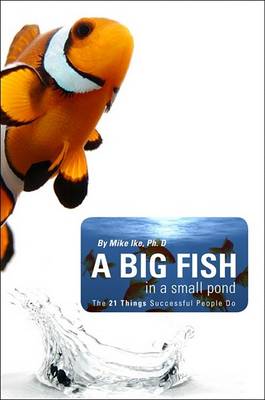 Book cover for A Big Fish in a Small Pond