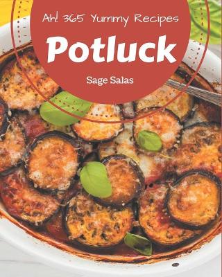 Book cover for Ah! 365 Yummy Potluck Recipes