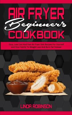 Book cover for Air Fryer Beginner's Cookbook