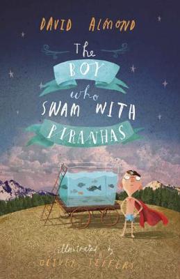 Book cover for The Boy Who Swam with Piranhas