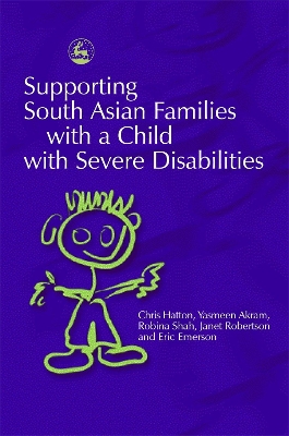 Book cover for Supporting South Asian Families with a Child with Severe Disabilities
