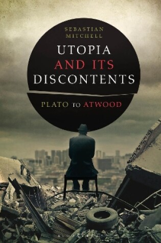 Cover of Utopia and Its Discontents