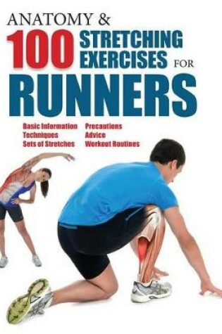 Cover of Anatomy and 100 Stretching Exercises for Runners