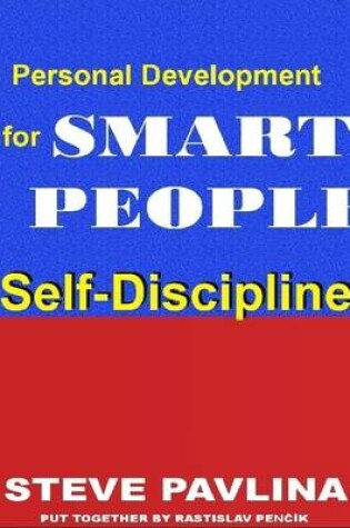 Cover of Self-Discipline: Personal Development for Smart People