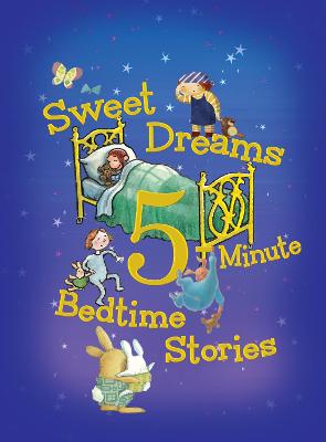 Cover of Sweet Dreams 5-Minute Bedtime Stories