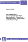 Book cover for Monetaere Mindestsicherungsleistungen in Der Bundesrepublik Deutschland: . Bestandsanalyse, Konzeptionen Und Folgewirkungen