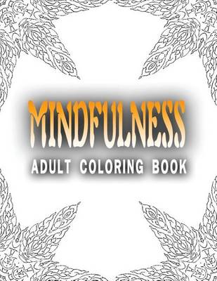 Cover of MINDFULNESS ADULT COLORING BOOK - Vol.2