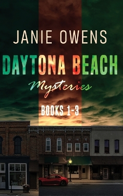 Book cover for Daytona Beach Mysteries - Books 1-3