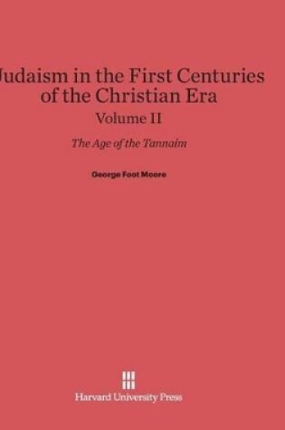 Cover of Judaism in the First Centuries of the Christian Era, Volume II