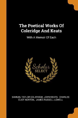 Book cover for The Poetical Works of Coleridge and Keats