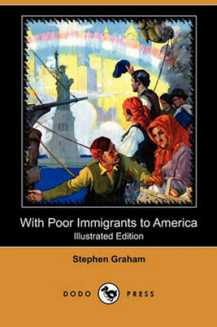 Cover of With Poor Immigrants to America (Illustrated Edition) (Dodo Press)