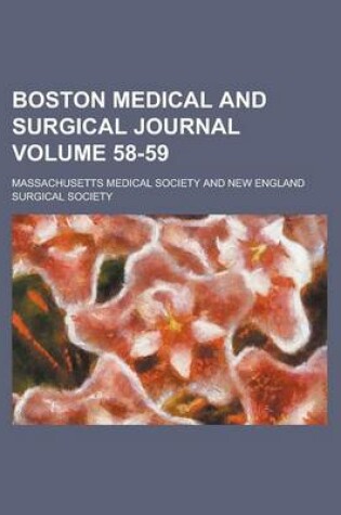 Cover of Boston Medical and Surgical Journal Volume 58-59
