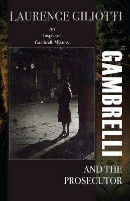 Book cover for Gambrelli and the Prosecutor