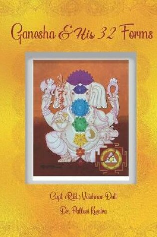 Cover of Ganesha & His 32 Forms