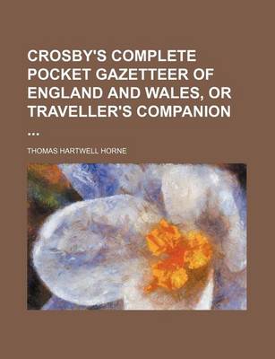 Book cover for Crosby's Complete Pocket Gazetteer of England and Wales, or Traveller's Companion