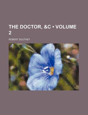 Book cover for The Doctor, &C (Volume 2)