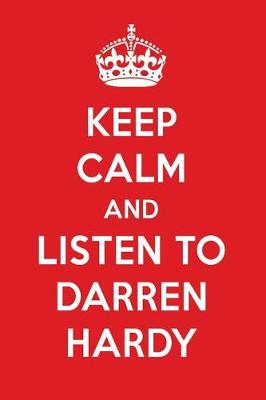 Book cover for Keep Calm and Listen to Darren Hardy