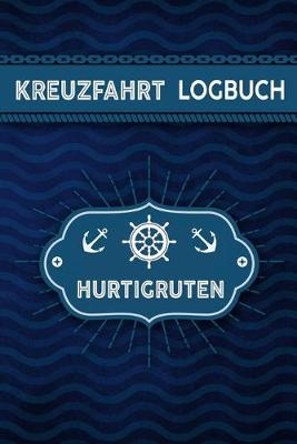 Cover of Kreuzfahrt Logbuch Hurtigruten