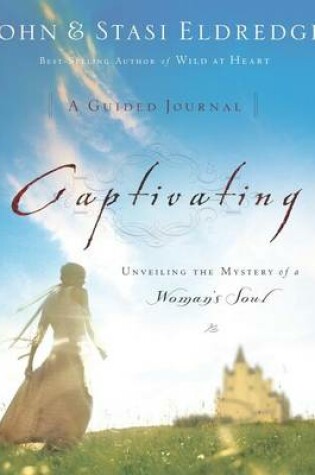 Cover of Captivating: A Guided Journal