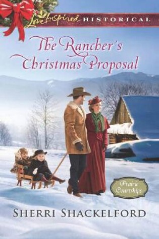 Cover of The Rancher's Christmas Proposal