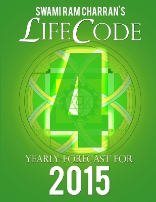 Book cover for Lifecode #4 Yearly Forecast for 2015 - Rudra