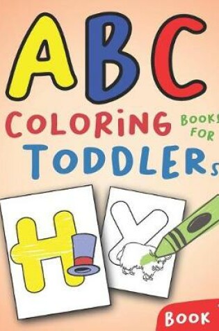 Cover of ABC Coloring Books for Toddlers Book7