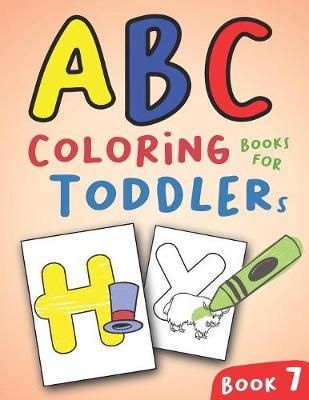Book cover for ABC Coloring Books for Toddlers Book7