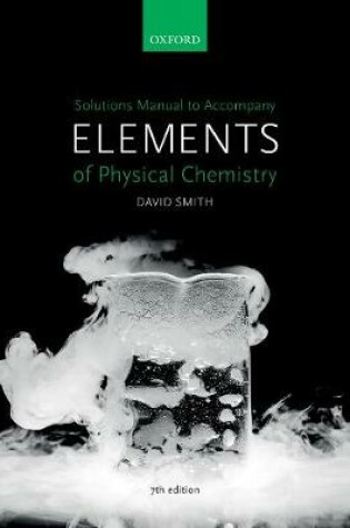 Cover of US Solutions Manual to accompany Elements of Physical Chemistry 7e