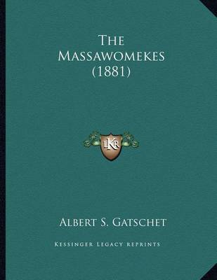 Book cover for The Massawomekes (1881)