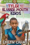 Book cover for Tyler and the Blabber-Mouth Birds